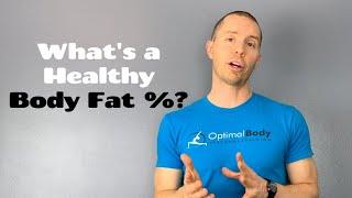 What is a Healthy Body Fat Percentage?