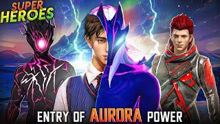 Aurora Special - SUPER HEROES | Part 14 | Free Fire Story | @mrnefgamer