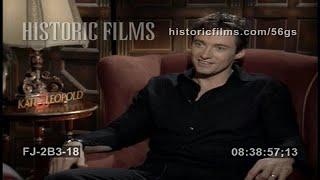 Hugh Jackman Interview for KATE & LEOPOLD