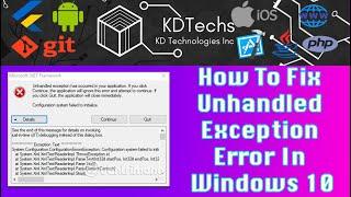 How To Fix Unhandled Exception Error In Windows 10