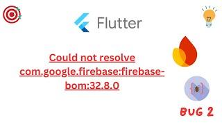 Could not resolve com.google.firebase:firebase-bom:32.8.0  |Solved 100%