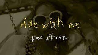 FREE | "ride with me" smrtdeath x alternative rock type beat - prod. 19hearts