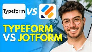 Typeform vs Jotform (2024) Which Form Builder is Right for You?