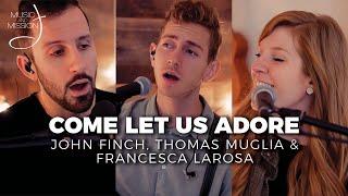 Music & Mission #75: Come Let Us Adore (Christmas Version)