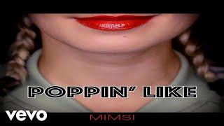 Mimsi - Poppin Like