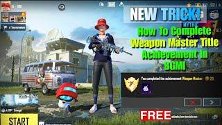How To Get Weapon Master Title Bgmi || how to complete weapon master title