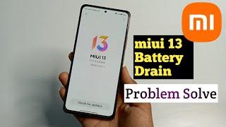 Fix ! Miui 13 Battery Drain Problem | After Miui 13 Update Battery Drain problem solution