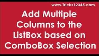 VBA Macros: Add Multiple Columns To The Listbox BasedOn Data Selected In ComboBox