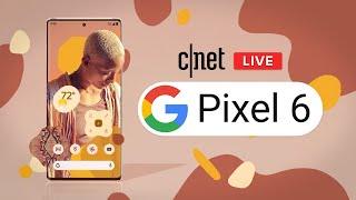 Google Pixel 6 Reveal Event Live: CNET Watch Party