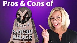 Pros & Cons of Rancho Mirage