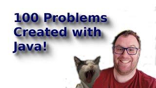 100 Problems Created With Java