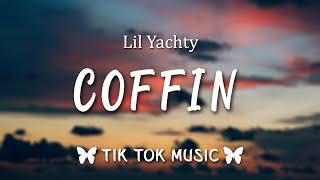 Lil Yachty - COFFIN (Lyrics){koolasoneil} "Give me the keys to the coupe" [TikTok Song]