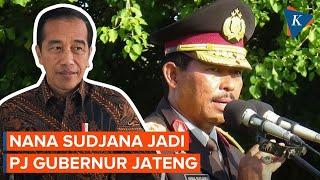 Jokowi Tunjuk Komjen (Purn) Nana Sudjana Jadi Pj Gubernur Jateng