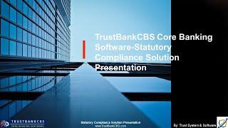 Statutory Compliance Reporting Solution in TrustBankCBS Core Banking Software for Banks, BFSI