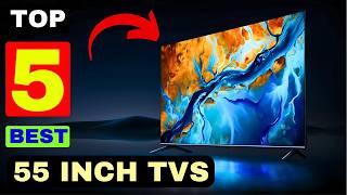 The 5 best 55 inch TVs of 2025 Top medium sized displays for all kinds of viewers Review