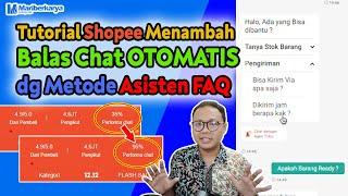 Cara Balas Chat Otomatis bagi Penjual Shopee biar Toko Semakin Banyak Pembeli dengan Asisten FAQ