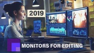 Professional Monitors for Photo and Video Editing | Six of the Best - 2019