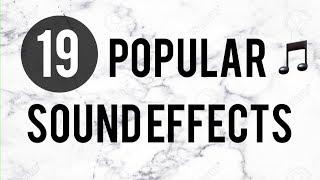 Popular sound effects YouTubers use