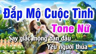 Đắp Mộ Cuộc Tình Karaoke Tone Nữ Nhạc Sống | Minh Sang Organ