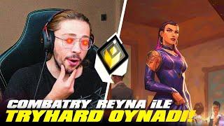 CombatRy REYNA alıp TRYHARD modunu açıyor! (Valorant)