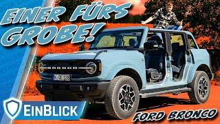 FREIHEIT auf RÄDERN! Ford Bronco 2024 - Passt er zu uns nach Deutschland?