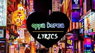  OPPA KOREA  ||  MV + LYRICS 