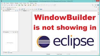 Fix Error WindowBuilder is not Showing in Eclipse IDE | How to Install WindowBuilder Correctly