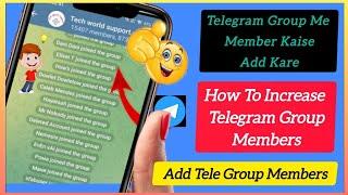 Telegram Group Me Member Kaise Add Kare | How To Increase Telegram Group Members | Add Group Members