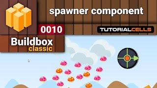 0010. spawner component in buildbox 2