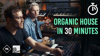 30 Minutes: Organic House from Scratch | STIL VOR TALENT | Pølaroit | Ableton Tutorial