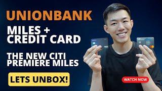 Unionbank Miles+ Visa Signature - The new CITI Premiere Miles