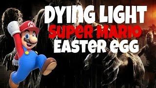 Dying Light Super Mario Easter Egg