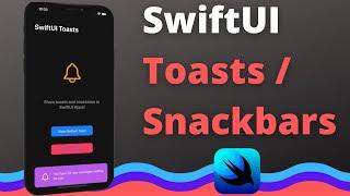 Snackbars and Toasts in SwiftUI (Xcode 12, 2021, SwiftUI 2.0) - iOS Development