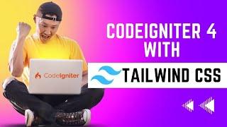 Tailwind CSS with PHP CodeIgniter 4 | Step-by-Step Tutorial for integration