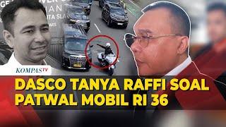 Dasco Tanya Raffi Ahmad soal Patwal Mobil RI 36 yang Viral, Ini Penjelasannya!