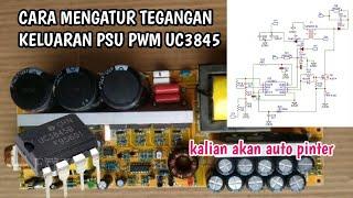 SETTING PSU PWM UC3845, AN IMPORTANT PART IN SMPS!