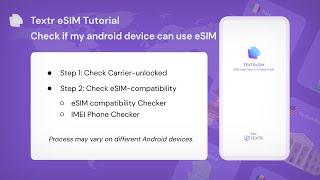 Textr eSIM Tutorial - Check if my android device is eSIM-compatible and carrier unlocked