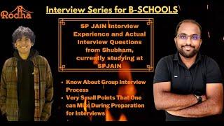 SP JAIN INTERVIEW EXPERIENCE I Actual Interview Questions I Group Interview Process