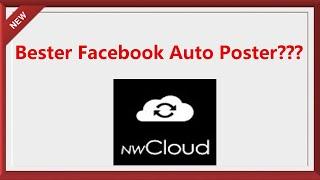 Facebook Auto Poster - Facebook AutoPoster App 2018 nwCloud - Auto Poster für Facebook Gruppen