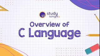 Overview of C Language