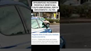 SPAVENTOSO INCIDENTE FRONTALE #cronaca #perte #cronacaitaliana #neiperte #news #cronacanera