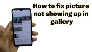 How to fix picture not showing up in phone gallery