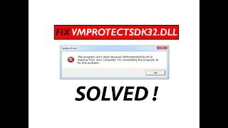How to FIX VMPROTECTSDK32.DLL IS MISSING 2022 | Fix Vmprotectsdk32 Dll Problem