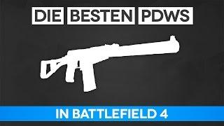 Battlefield 4 Die Besten PDWs - Pionier Waffen Guide (BF4 Gameplay/Tipps und Tricks)
