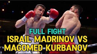 Israil Madrinov vs Magomed Kurbanov (Full Fight) 2024-03-08