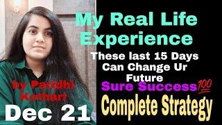 My Real Life Experience | These Last 15 Days Can Change Your Future | CA Learners