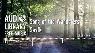 Song of the Wanderers - Savfk