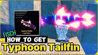 How to Catch the Typhoon Tallfin in Fisch (EASY GUIDE!)