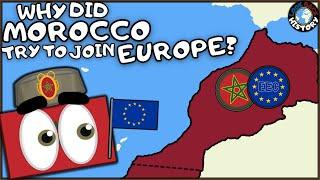 Why Did Morocco Try to Join the EU?