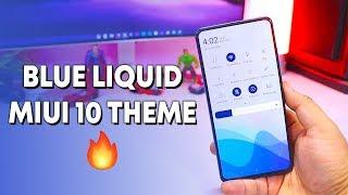 Blue Liquid No.1 MIUI 10 Theme | Best MIUI 10 Theme for XIAOMI Phones